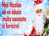 Personalizare felicitari de Mos Nicolae | Mos Nicolae sa va aduca multa sanatate si fericire ...
