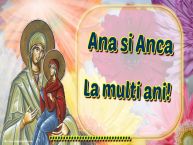 Personalizare felicitari de Sfânta Ana | Ana si Anca La multi ani! ...