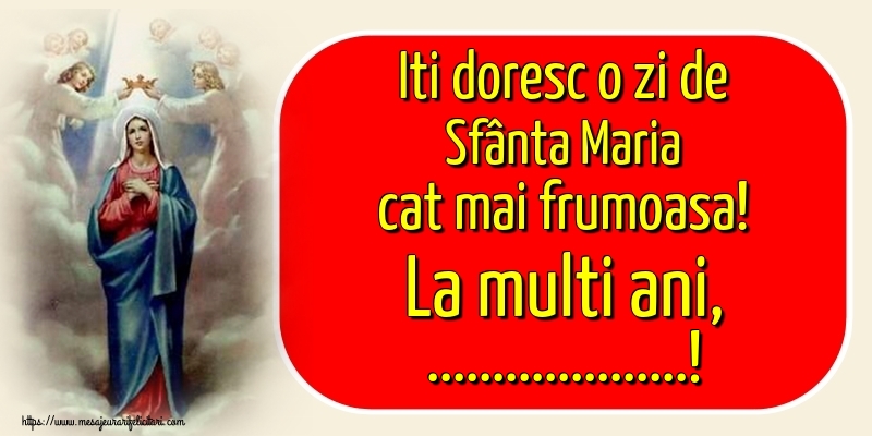 Personalizare felicitari de Sfanta Maria Mare | Iti doresc o zi de Sfânta Maria cat mai frumoasa! La multi ani, ...! - Imagine cu sfânta Maria cu îngeri și fundal roșu