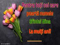 Personalizare felicitari de Sfânta Nina | Pentru toți cei care poartă numele Sfintei Nina La mulţi ani! ...