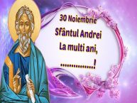 Personalizare felicitari de Sfantul Andrei | 30 Noiembrie Sfântul Andrei La multi ani, ...!