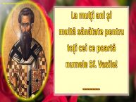 Personalizare felicitari de Sfântul Vasile | La mulți ani și multă sănătate pentru toți cei ce poartă numele Sf. Vasile! ...!