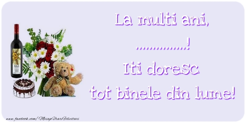 Abuse I'm sorry radar La multi ani, Iti doresc tot binele din lume! ... | Personalizare felicitari cu nume | Zi de nastere | felicitaripersonalizate.com Abuse I'm sorry radar La multi ani, Iti doresc tot binele din lume! ... | Personalizare felicitari cu nume | Zi de nastere | felicitaripersonalizate.com