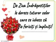 Personalizare felicitari de Valentines Day | De Ziua Îndrăgostiților le doresc tuturor celor care se iubesc să fie fericiți și împliniți! ...