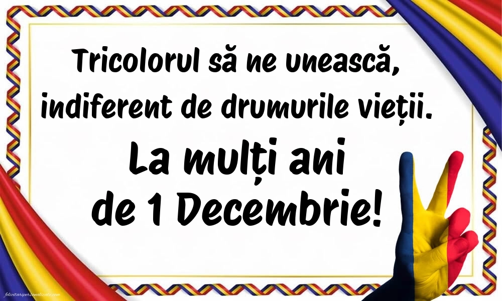 Imagini cu mesaje de 1 Decembrie: Ziua Națională a României