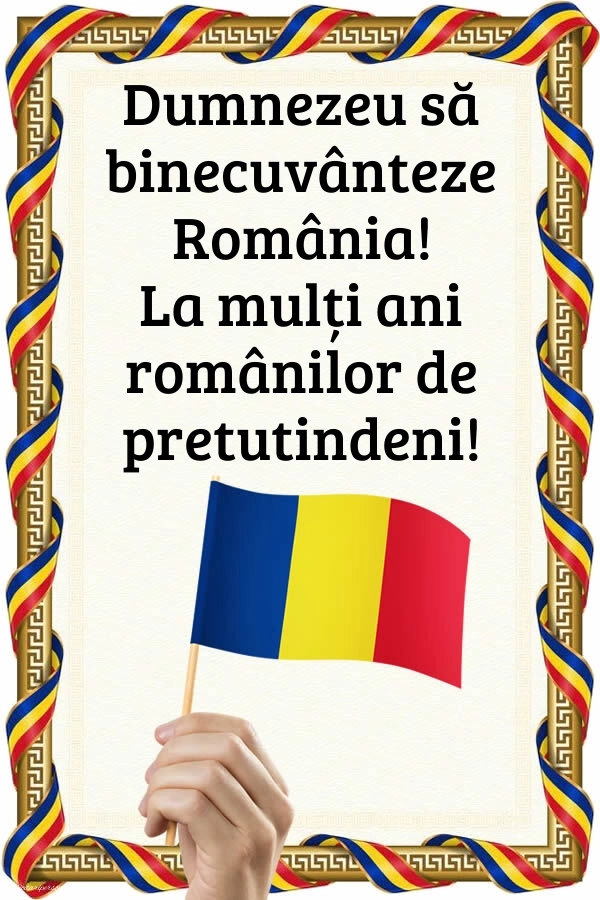 Poze cu urări de 1 Decembrie 2025: Ziua Națională a României