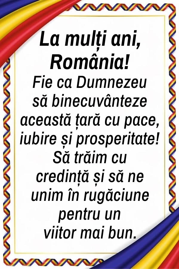 Poze cu urări de 1 Decembrie 2025: Ziua Națională a României