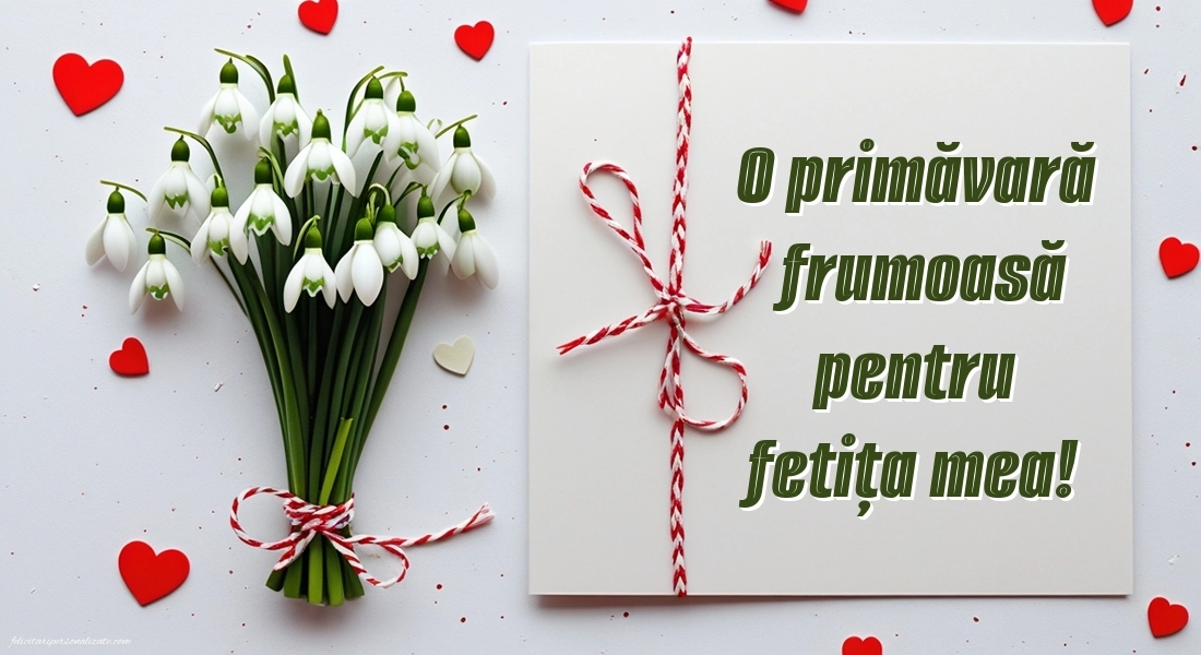 Imagini cu felicitări de 1 Martie pentru Fiică: Ghiocei