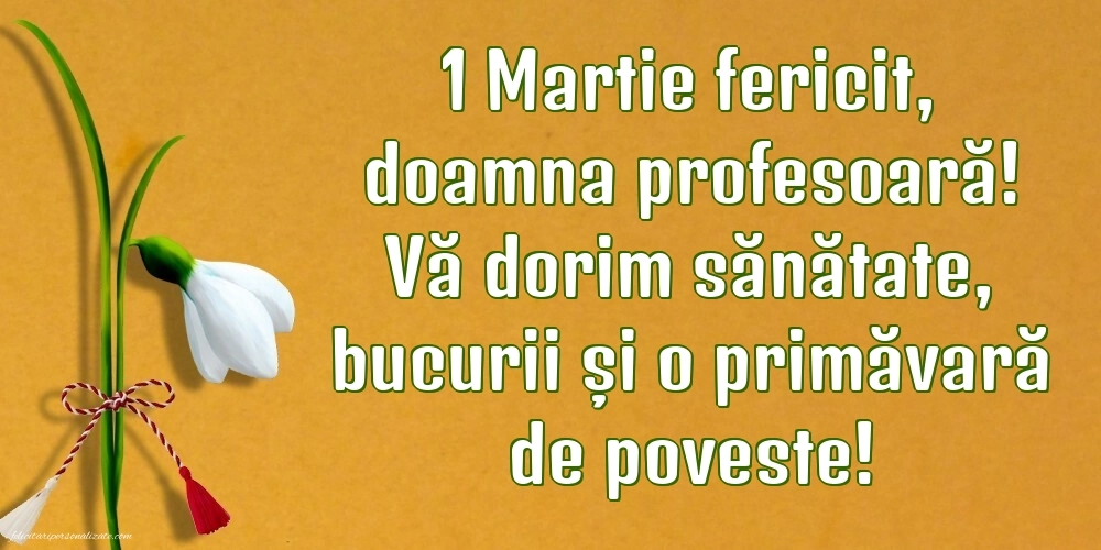 Imagini cu felicitări de 1 Martie pentru Profesoară: Ghiocei