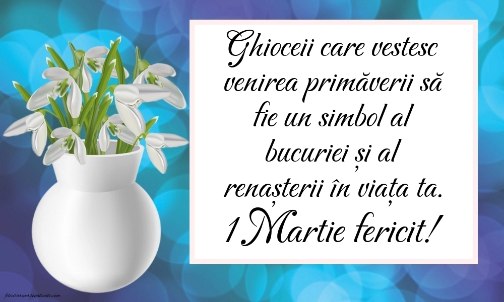 Imagini și felicitări cu mesaje de 1 Martie - Mărtisor: Ghiocei