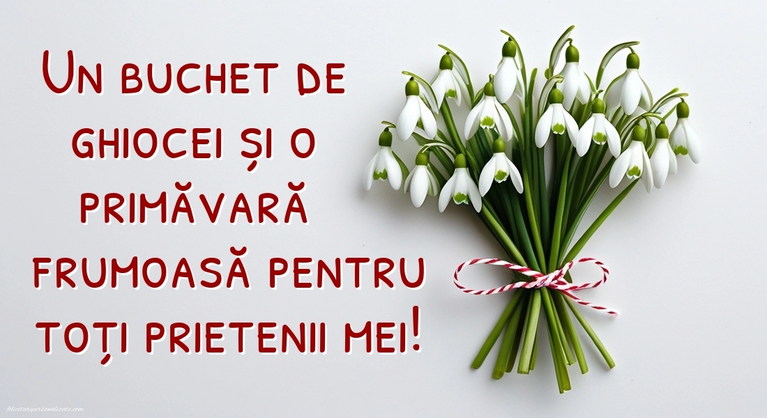 Poze cu urări de Mărțișor: Ghiocei