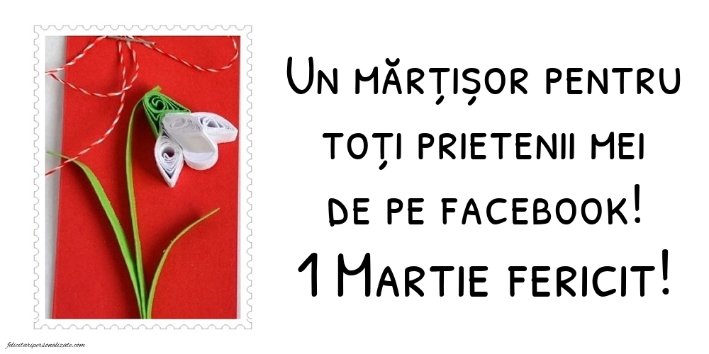 Imagini și felicitări cu mesaje de 1 Martie - Mărtisor: Mărțișor