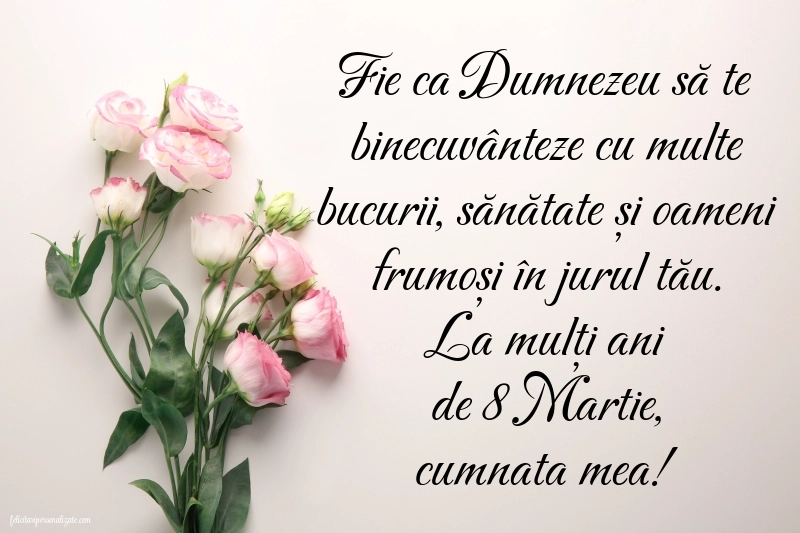 Imagini de 8 Martie pentru Cumnată: Flori