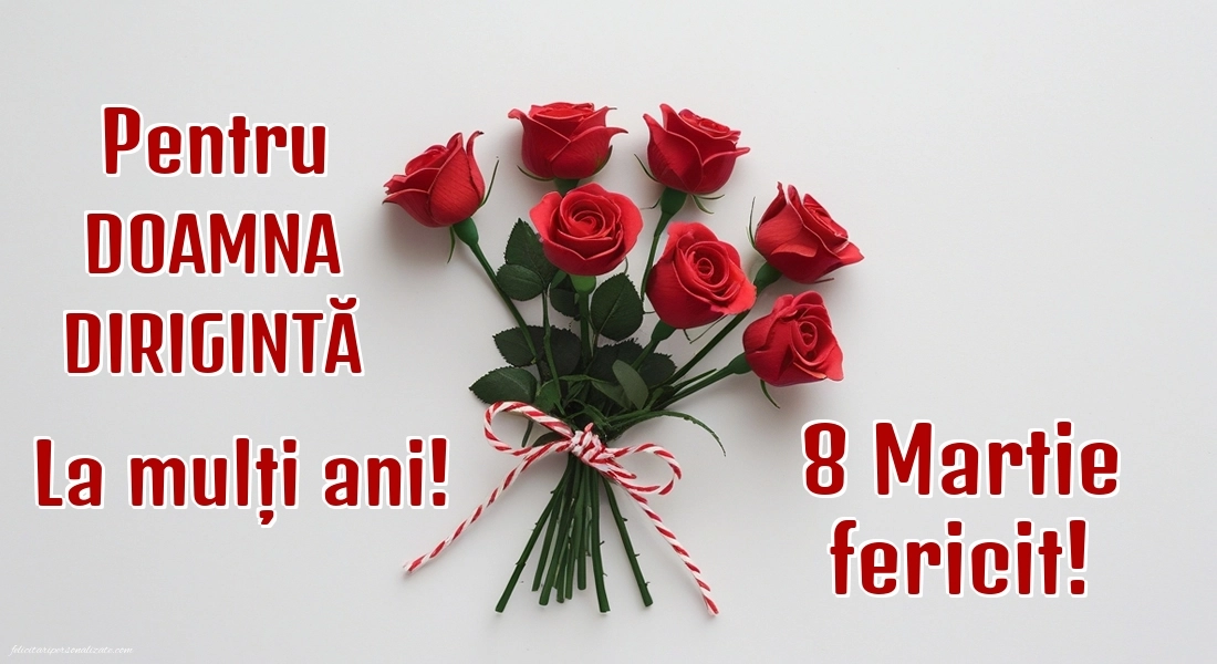 Imagini de 8 Martie pentru Dirigintă: Trandafiri
