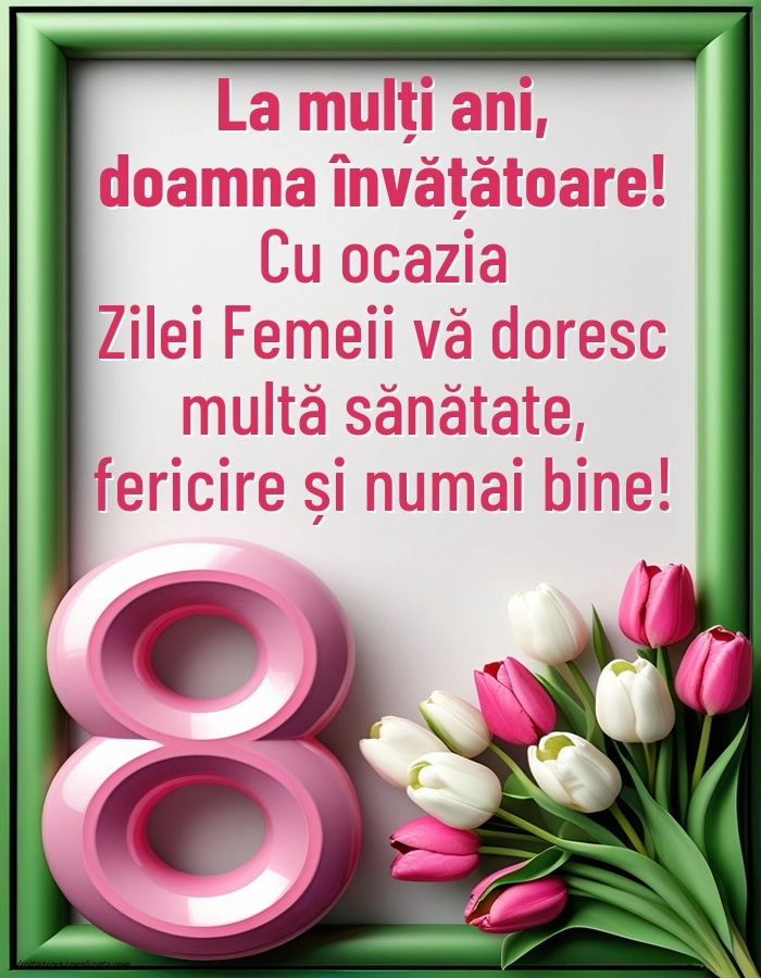 Imagini de 8 Martie pentru Învățătoare: 8