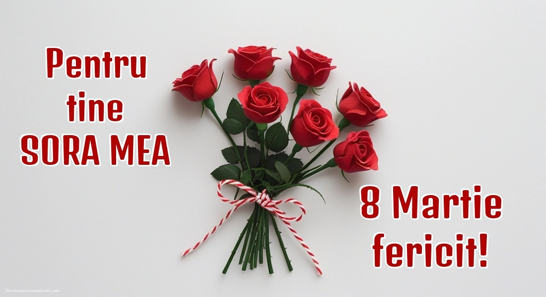 Imagini de 8 Martie pentru Soră: Trandafiri