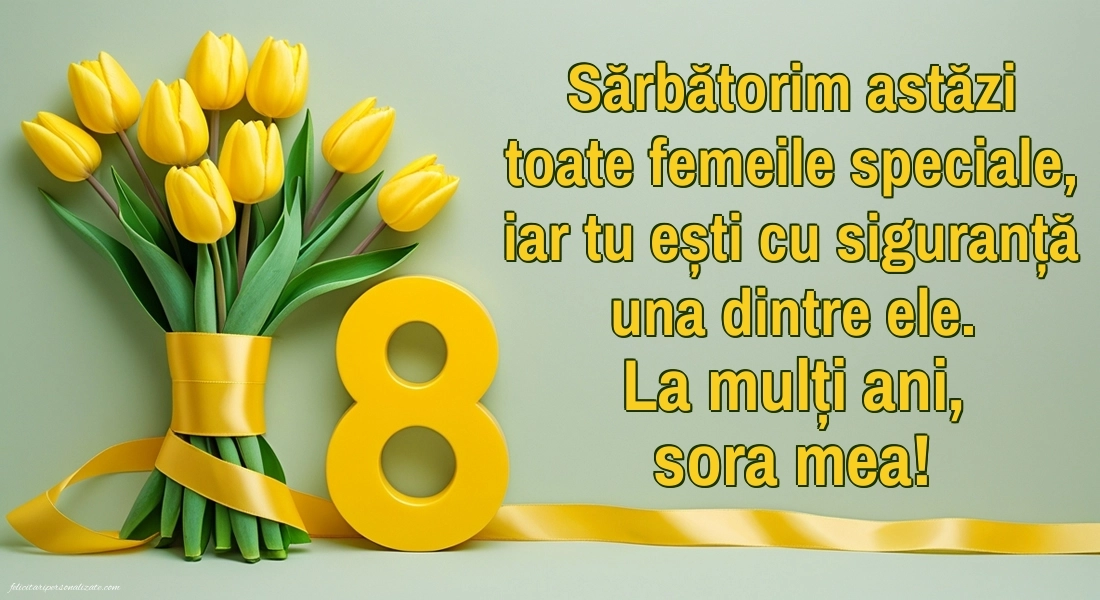 Imagini de 8 Martie pentru Soră: 8