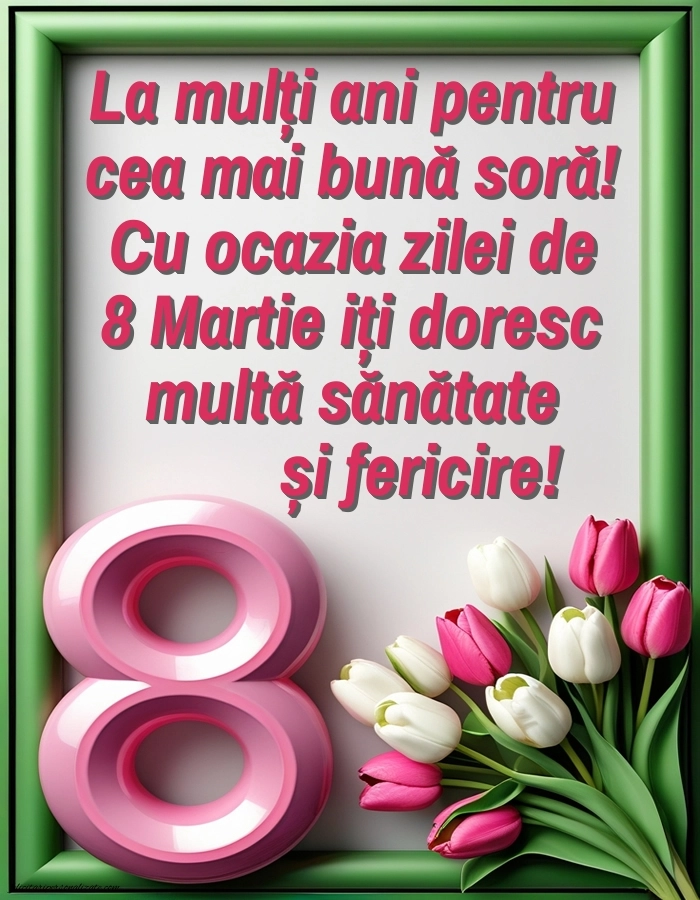 Imagini de 8 Martie pentru Soră: 8