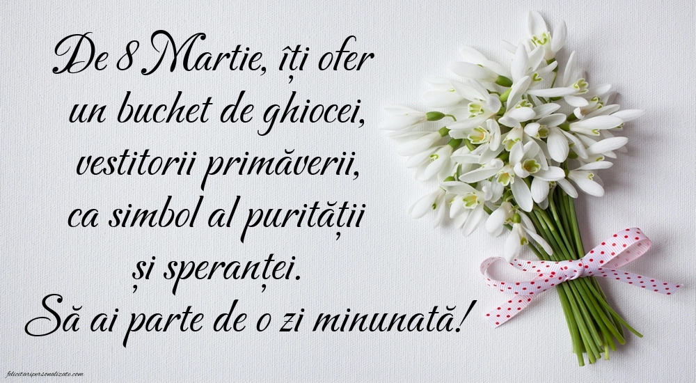 Poze cu mesaje de 8 Martie - Ziua Femeii: Ghiocei