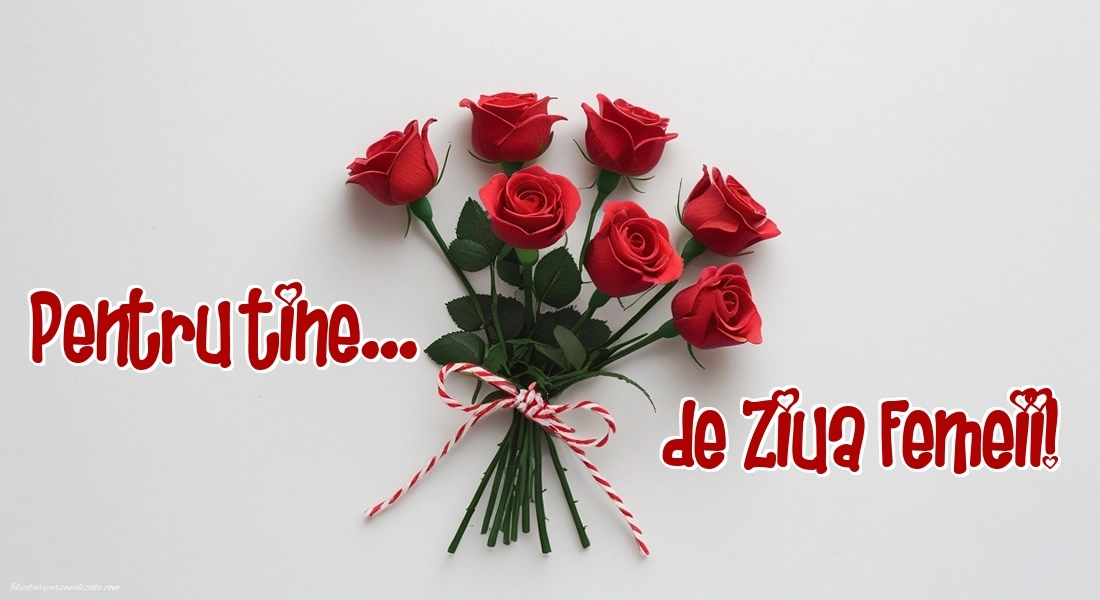 Urări de 8 Martie cu imagini: Trandafiri