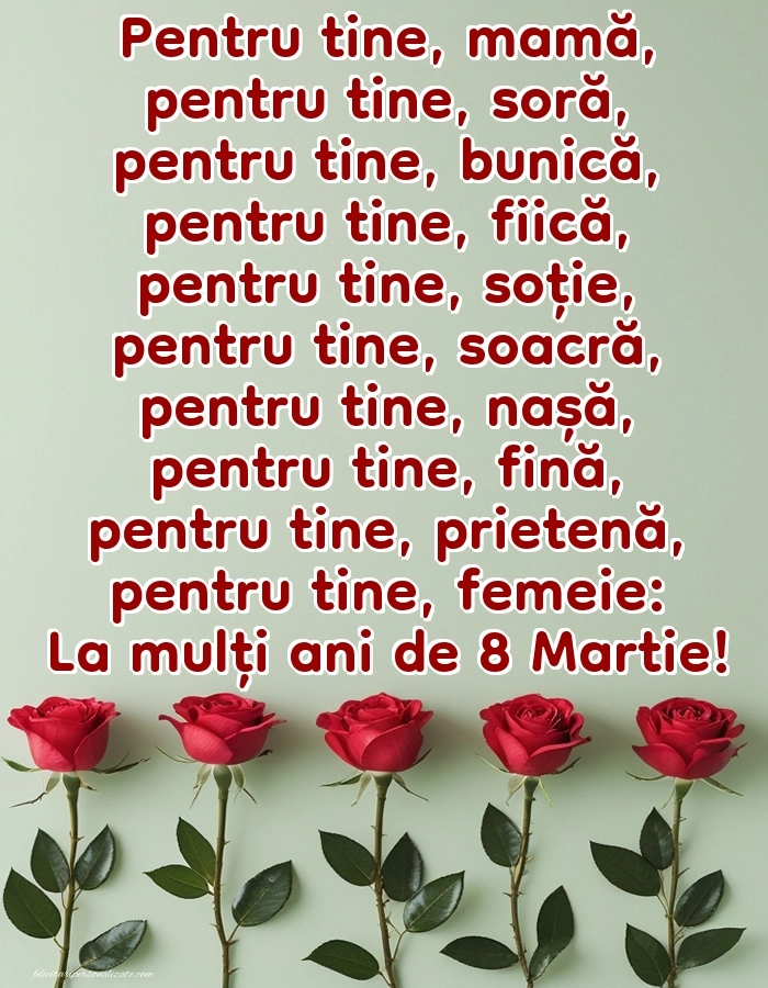 Imagini și felicitări cu mesaje de 8 Martie - Ziua Femeii: Trandafiri