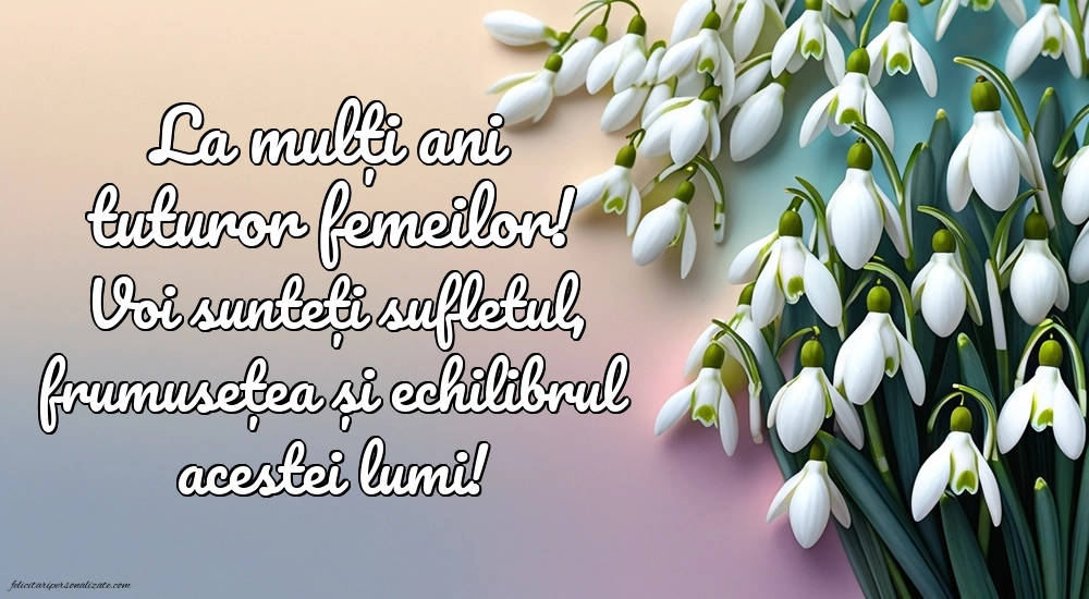 Imagini cu urări de Ziua Femeii - 8 Martie: Ghiocei