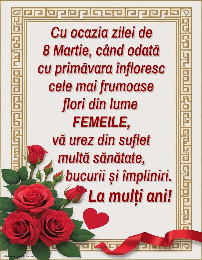 Imagini și felicitări cu mesaje de 8 Martie - Ziua Femeii: 8