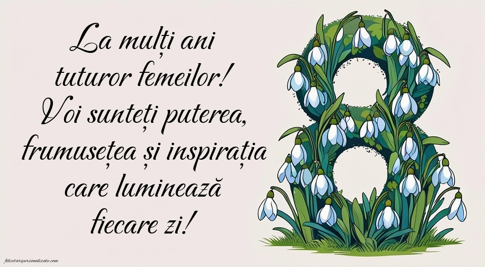 Poze cu mesaje de 8 Martie - Ziua Femeii: 8