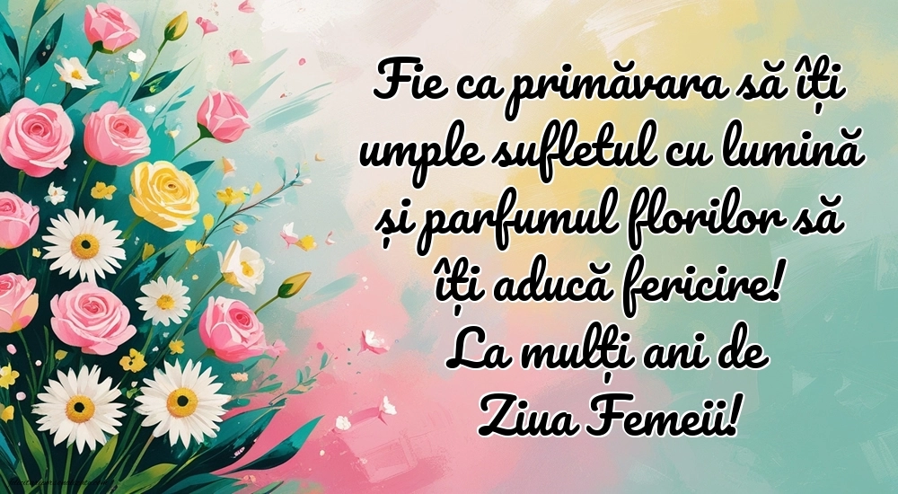 Poze cu mesaje de 8 Martie - Ziua Femeii: Flori