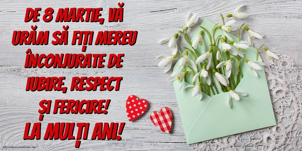 Felicitări frumoase de 8 Martie - Ziua Femeii: Ghiocei