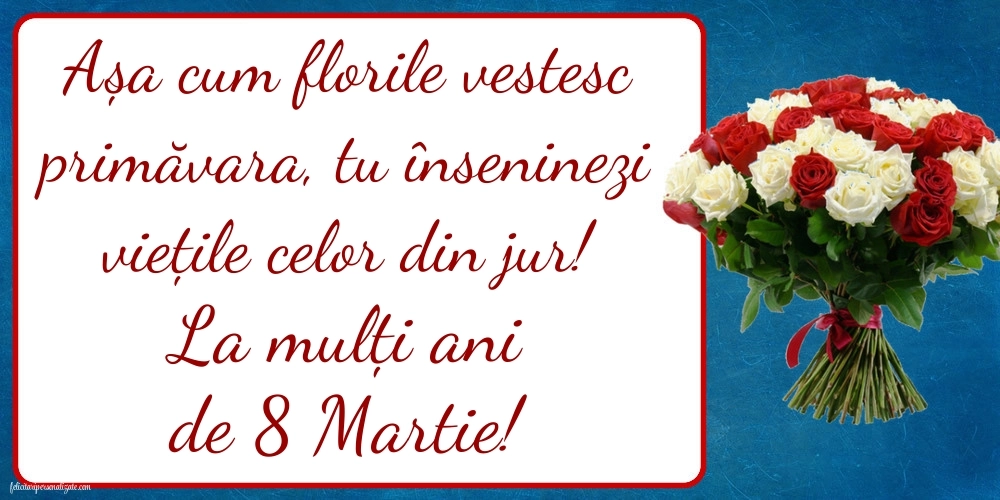 Imagini și felicitări cu mesaje de 8 Martie - Ziua Femeii: Flori
