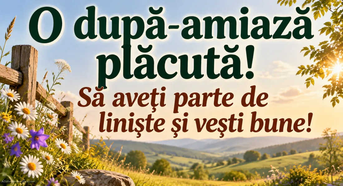 Imagini cu mesaje de după-amiază: 