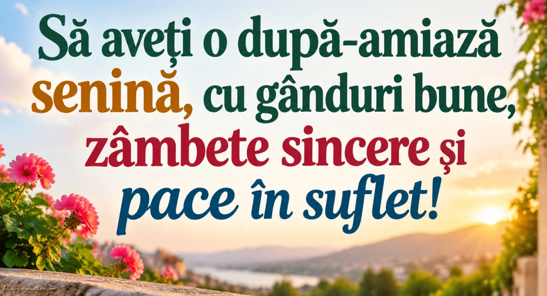 Imagini cu mesaje de după-amiază: 