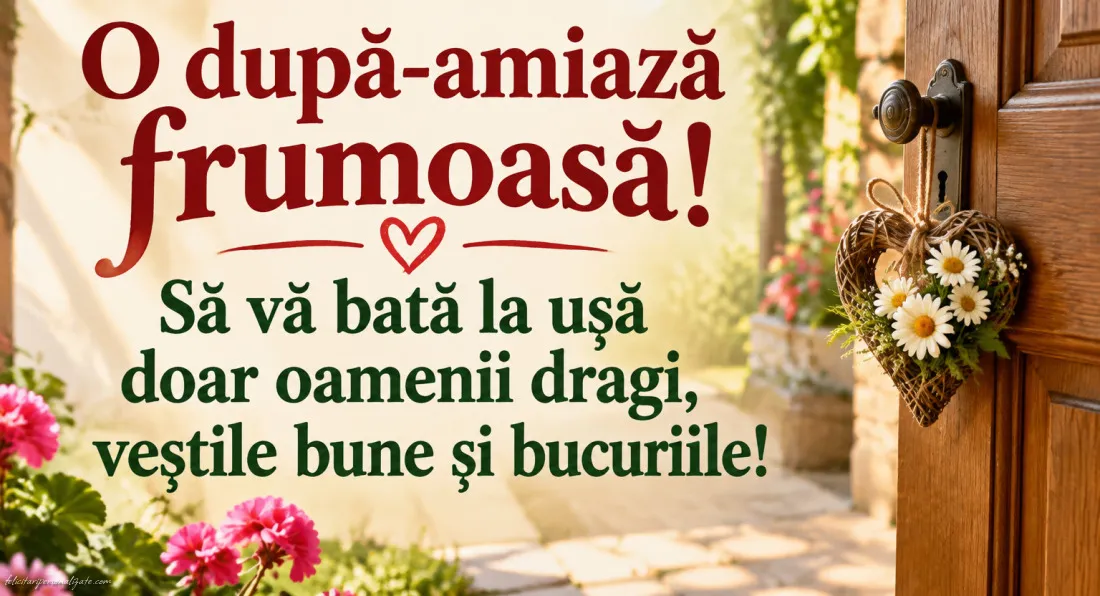Imagini cu mesaje de după-amiază: 