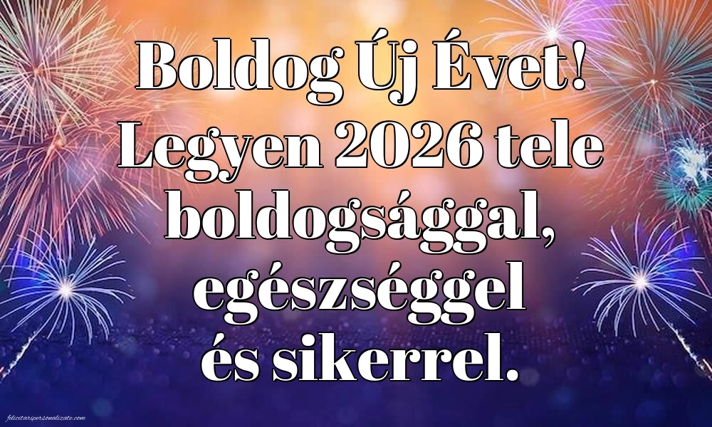 Felicitări de Anul Nou 2026 Imagini în Maghiară: Artificii