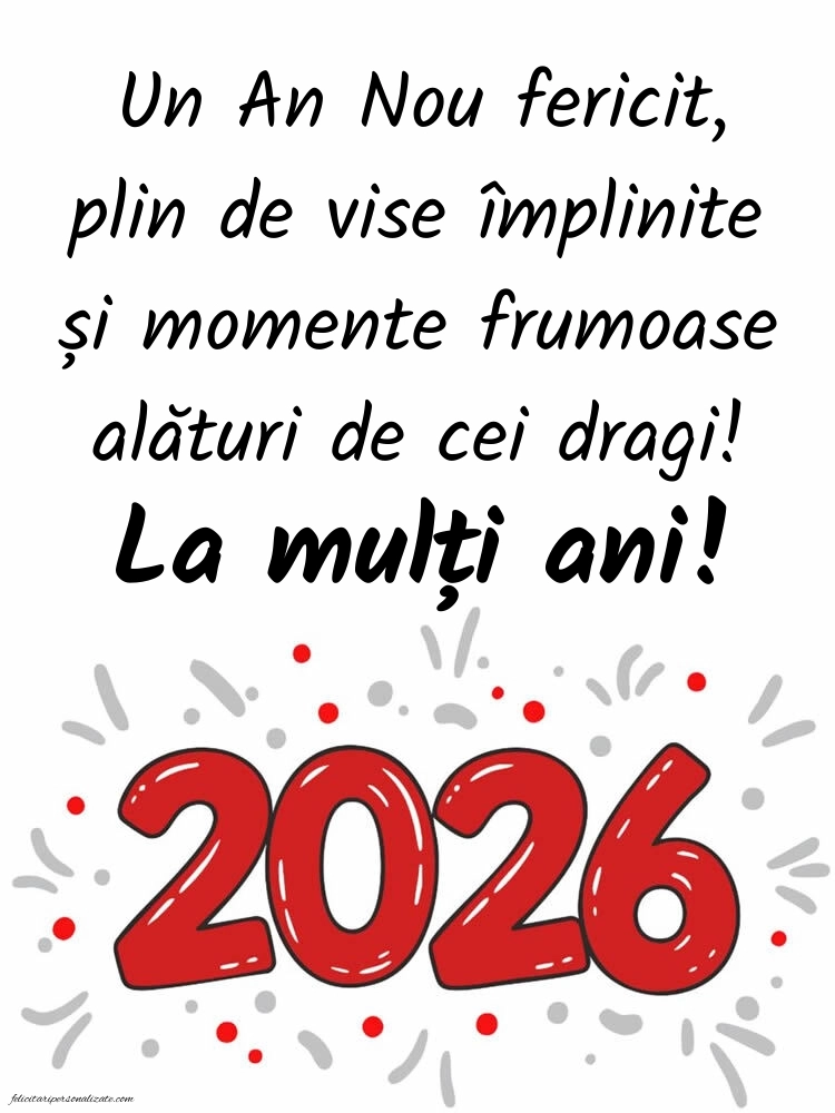 Anul Nou 2026: gânduri frumoase, felicitări și imagini: 2026