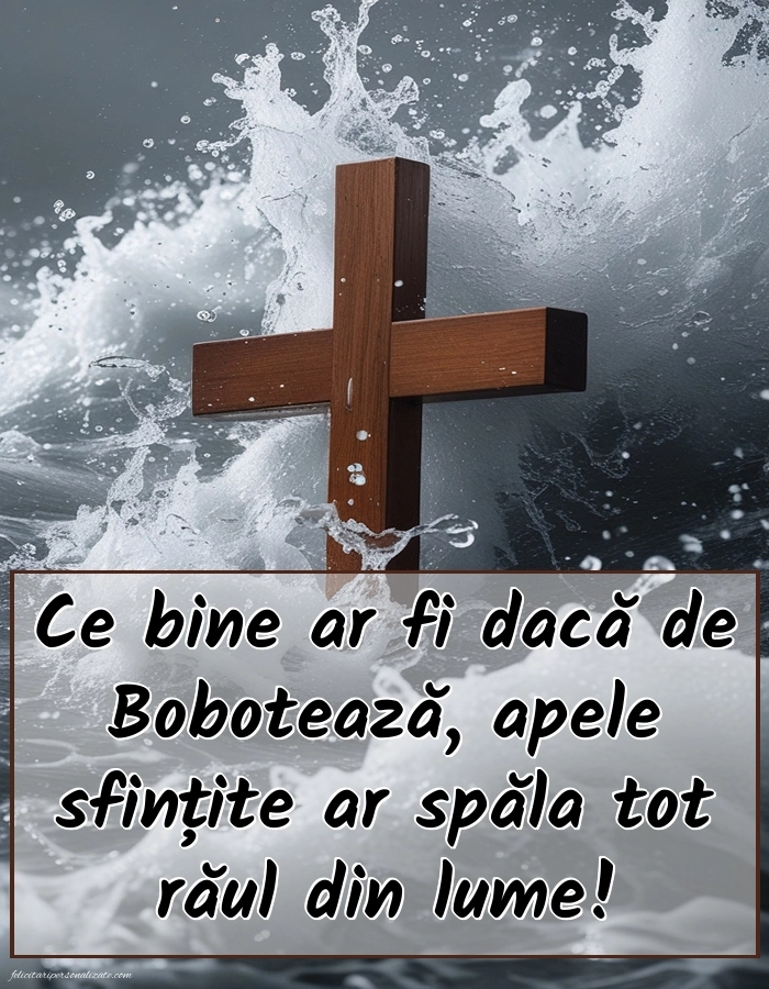 Poze cu mesaje de Bobotează: Botezul Domnului
