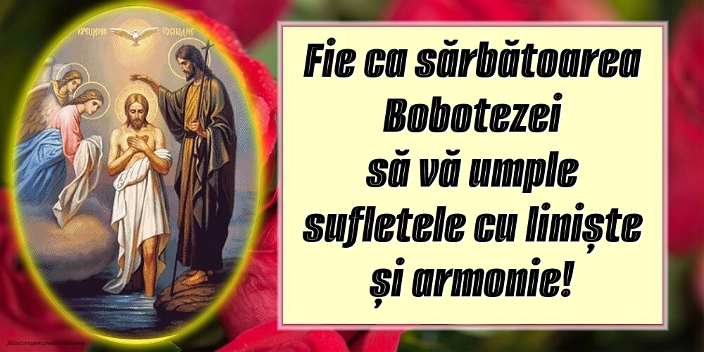 Imagini cu urări de Bobotează: Botezul Domnului