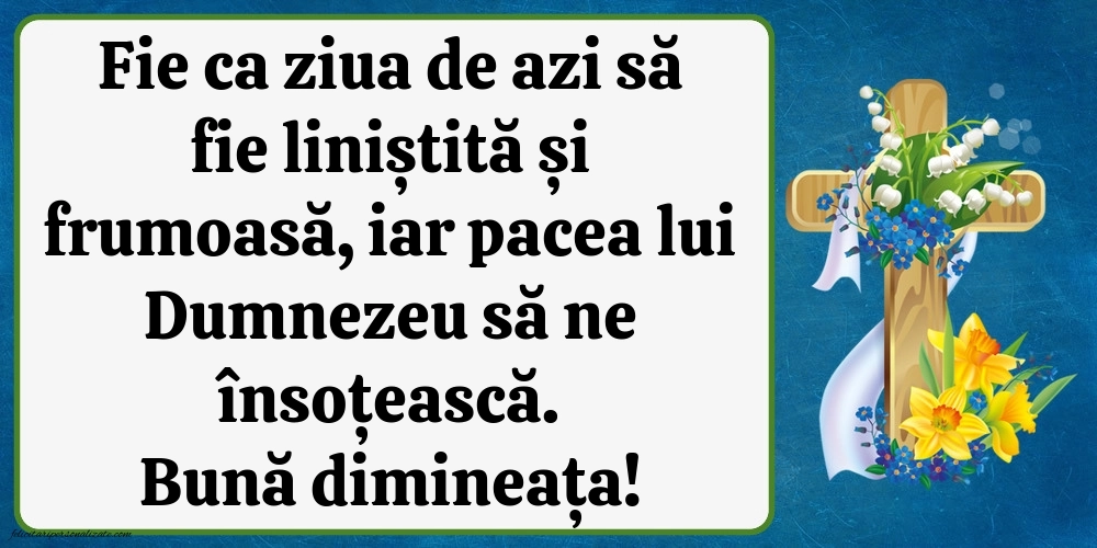 Imagini frumoase pentru o zi binecuvântată: Credință