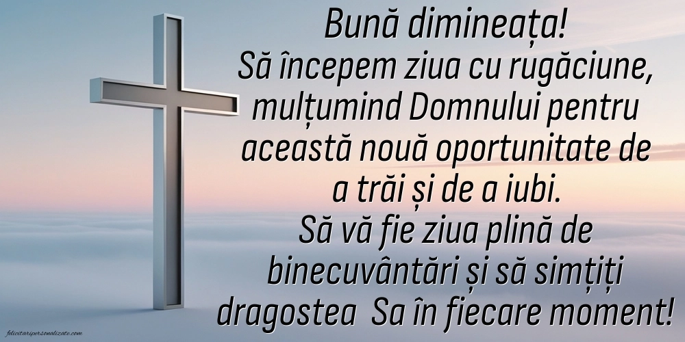 BUNĂ DIMINEAȚA! - Imagini cu mesaje religioase: Credință