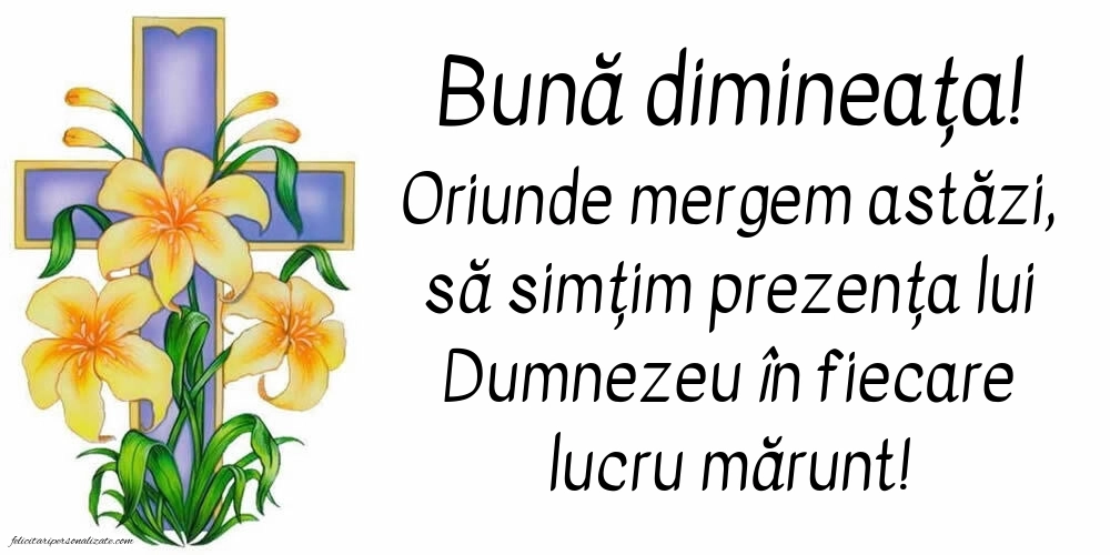 Imagini frumoase pentru o zi binecuvântată: Credință