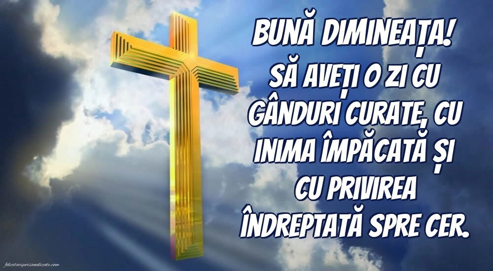 Poze cu urări creștine de BUNĂ DIMINEAȚA: Credință