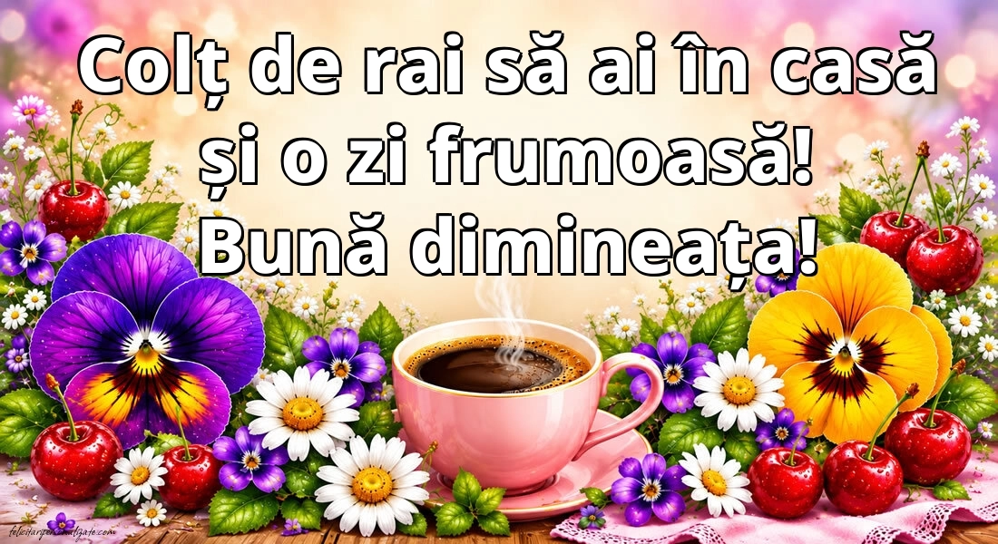 Imagini cu mesaje de BUNĂ DIMINEAȚA la cafea: Cafea