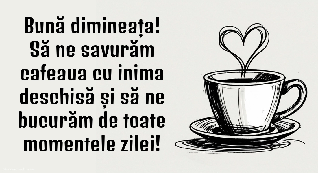 Bună dimineața! - Imagini cu cafea și mesaje frumoase: Cafea