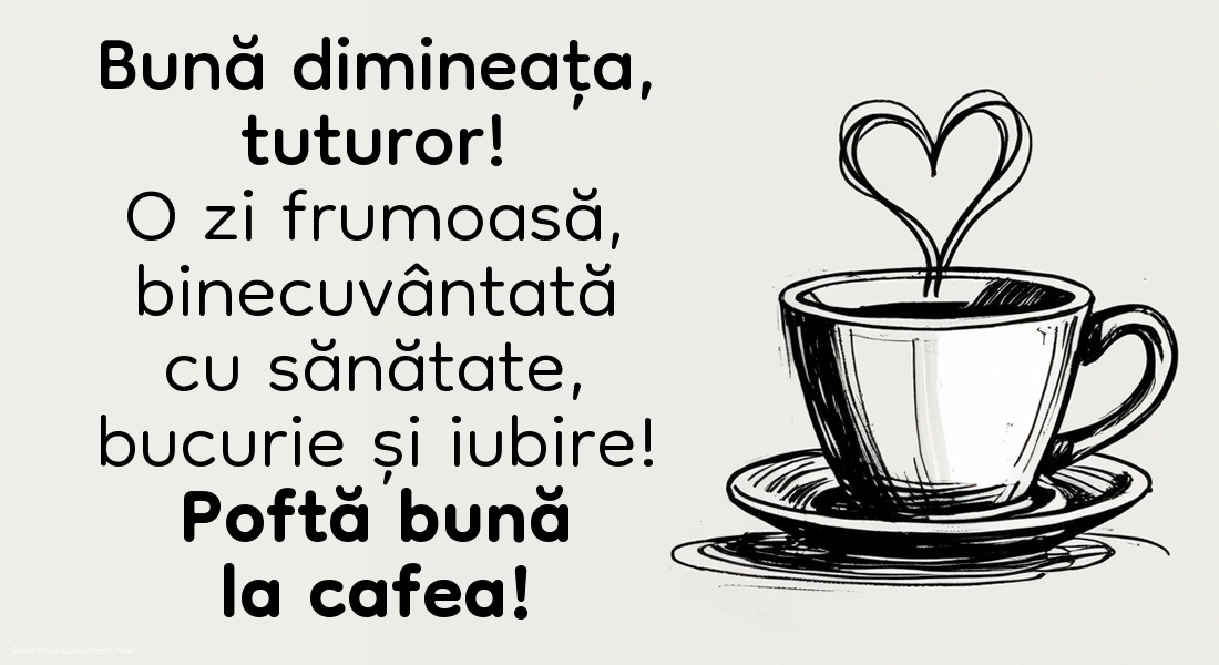 Bună dimineața! - Imagini cu cafea și mesaje frumoase: Cafea