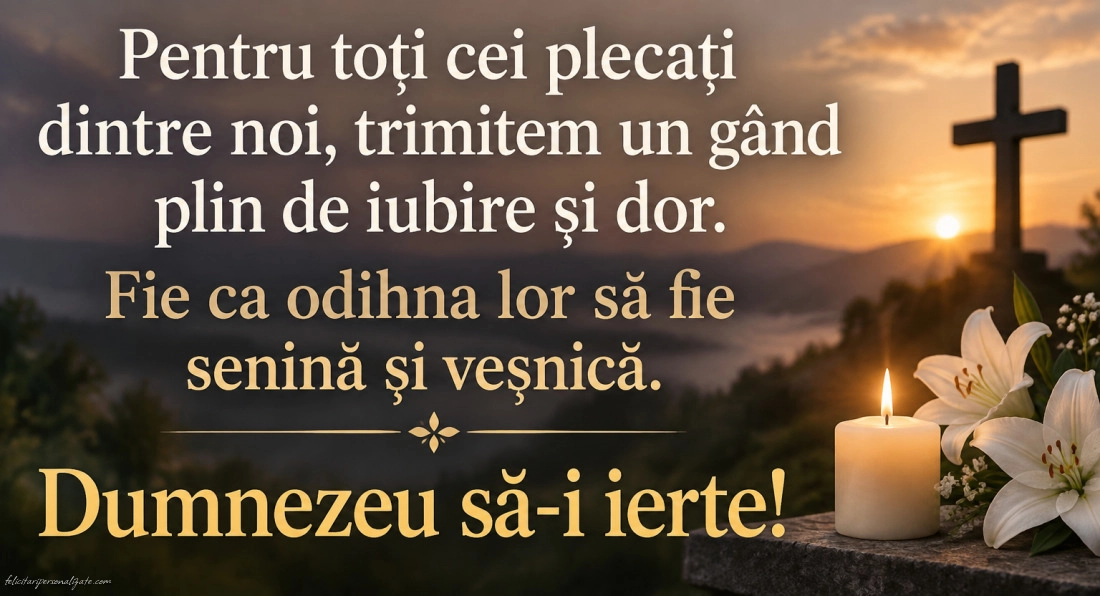 Imagini cu mesaje de dor și amintire: 