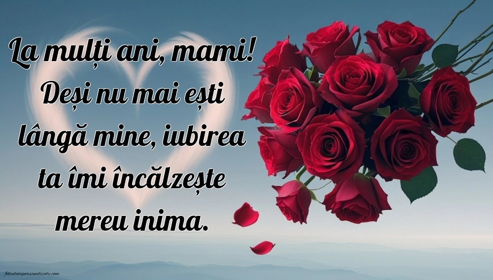 Imagini de La Mulți Ani pentru Mama din Cer: La mulți ani (Comemorare)