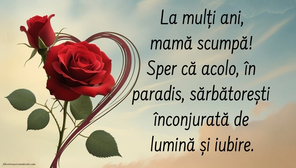 Imagini de La mulți ani pentru mama decedată: La mulți ani (Comemorare)