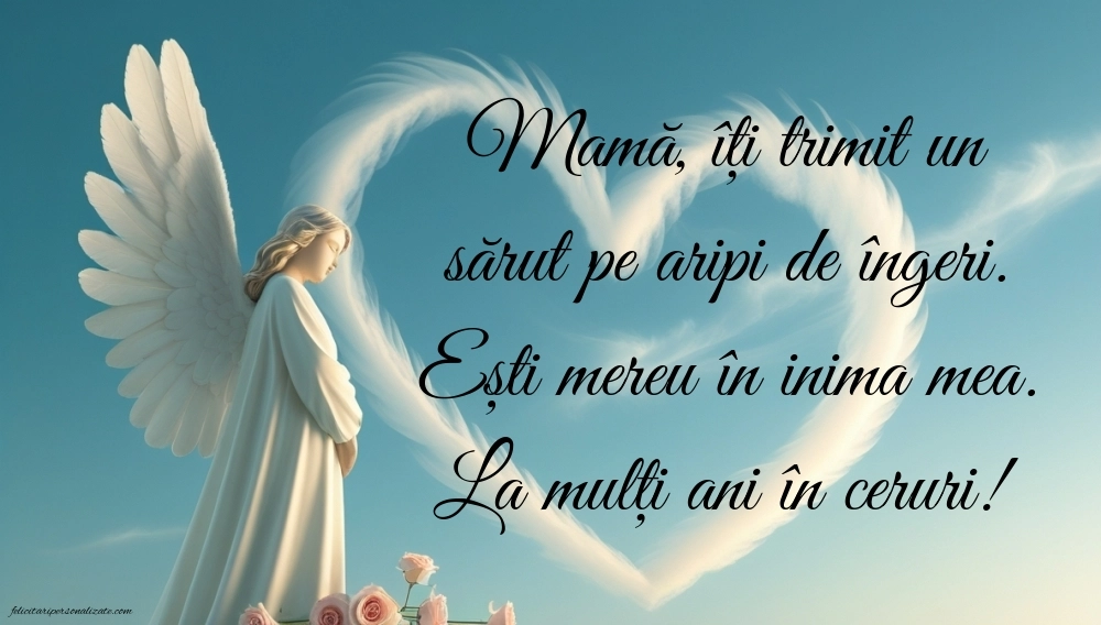 Imagini de La Mulți Ani pentru Mama din Cer: La mulți ani (Comemorare)