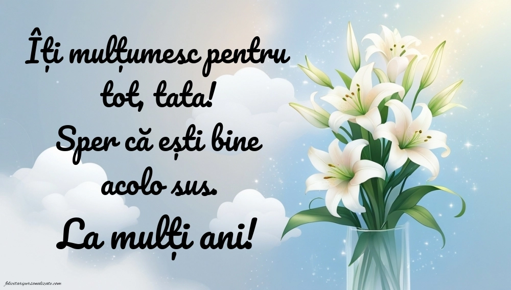Imagini de La Mulți Ani pentru Tata din Cer: La mulți ani (Comemorare)